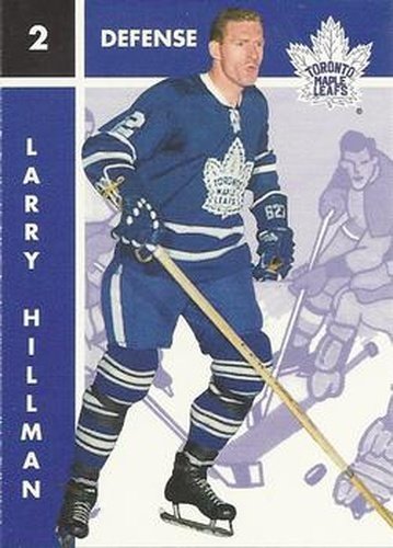 #104 Larry Hillman - Toronto Maple Leafs - 1995-96 Parkhurst 1966-67 Hockey