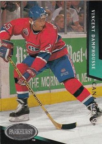 #104 Vincent Damphousse - Montreal Canadiens - 1993-94 Parkhurst Hockey