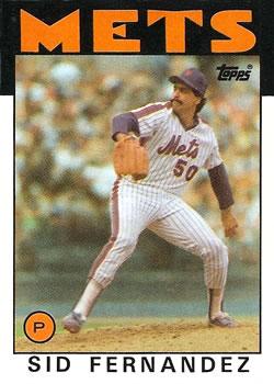 #104 Sid Fernandez - New York Mets - 1986 Topps Baseball
