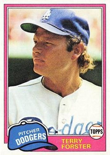 #104 Terry Forster - Los Angeles Dodgers - 1981 Topps Baseball