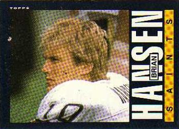 #105 Brian Hansen - New Orleans Saints - 1985 Topps Football
