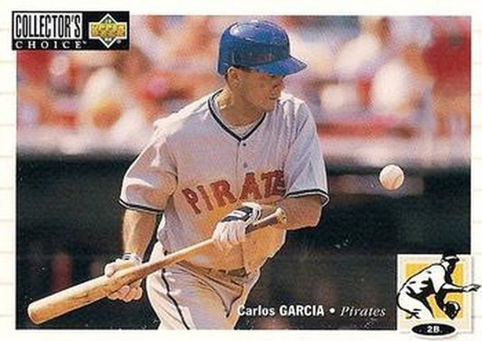 #105 Carlos Garcia - Pittsburgh Pirates - 1994 Collector's Choice Baseball