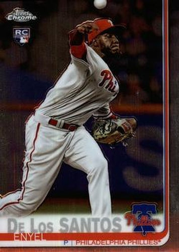 #105 Enyel De Los Santos - Philadelphia Phillies - 2019 Topps Chrome Baseball
