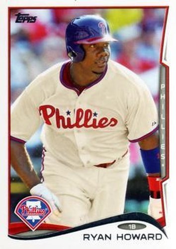 #105 Ryan Howard - Philadelphia Phillies - 2014 Topps Baseball
