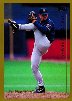 #105 Trevor Hoffman - San Diego Padres - 1999 Topps Baseball