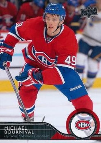 #106 Michael Bournival - Montreal Canadiens - 2014-15 Upper Deck Hockey