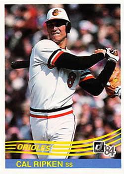#106 Cal Ripken - Baltimore Orioles - 1984 Donruss Baseball