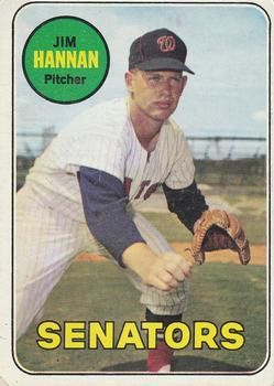 #106 Jim Hannan - Washington Senators - 1969 Topps Baseball