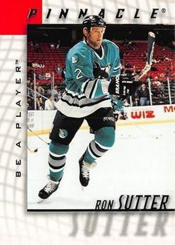 #106 Ron Sutter - San Jose Sharks - 1997-98 Pinnacle Be a Player Hockey