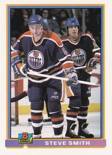 #106 Steve Smith - Edmonton Oilers - 1991-92 Bowman Hockey