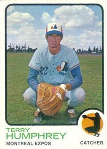 #106 Terry Humphrey - Montreal Expos - 1973 Topps Baseball