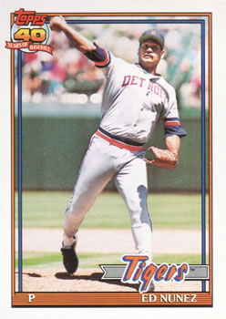 #106 Ed Nunez - Detroit Tigers - 1991 Topps Baseball