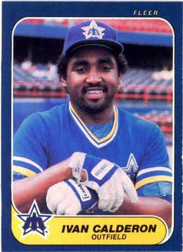 #462 Ivan Calderon - Seattle Mariners - 1986 Fleer Baseball