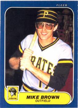 #605 Mike Brown - Pittsburgh Pirates - 1986 Fleer Baseball