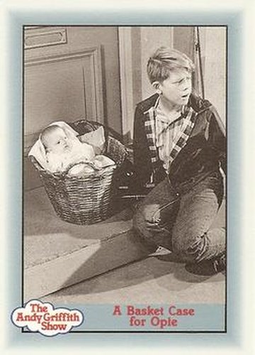 #107 A Basket Case for Opie - 1990-91 Pacific The Andy Griffith Show