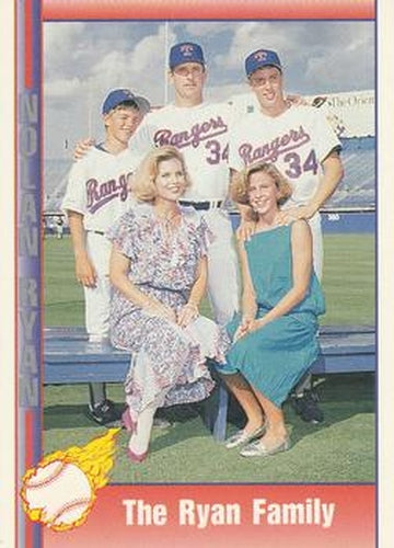 #107 The Ryan Family - Texas Rangers - 1991 Pacific Nolan Ryan Texas Express I Baseball