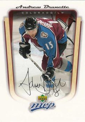 #107 Andrew Brunette - Colorado Avalanche - 2005-06 Upper Deck MVP Hockey