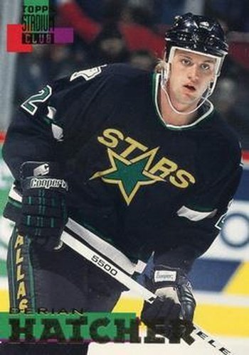 #107 Derian Hatcher - Dallas Stars - 1994-95 Stadium Club Hockey