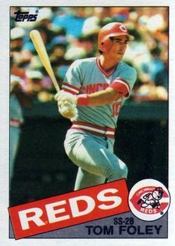 #107 Tom Foley - Cincinnati Reds - 1985 Topps Baseball