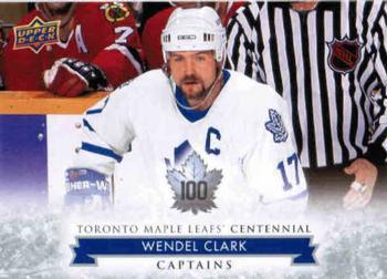 #107 Wendel Clark - Toronto Maple Leafs - 2017 Upper Deck Toronto Maple Leafs Centennial Hockey