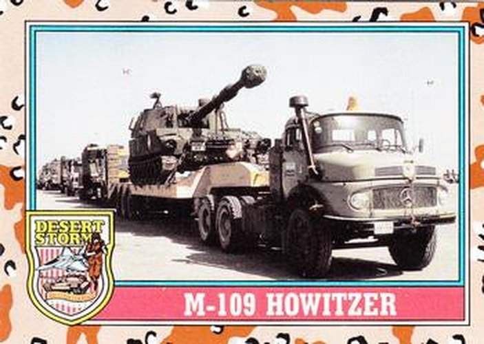 #107 M-109 Howitzer - 1991 Topps Desert Storm