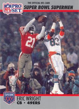 #107 Eric Wright - San Francisco 49ers - 1990-91 Pro Set Super Bowl XXV Silver Anniversary Football