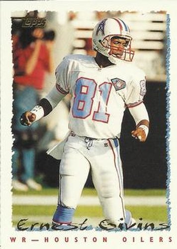 #108 Ernest Givins - Houston Oilers - 1995 Topps Football