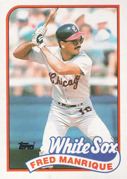 #108 Fred Manrique - Chicago White Sox - 1989 Topps Baseball