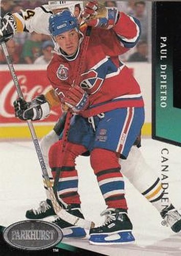 #108 Paul DiPietro - Montreal Canadiens - 1993-94 Parkhurst Hockey