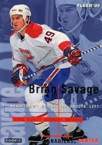 #108 Brian Savage - Montreal Canadiens - 1994-95 Fleer Hockey