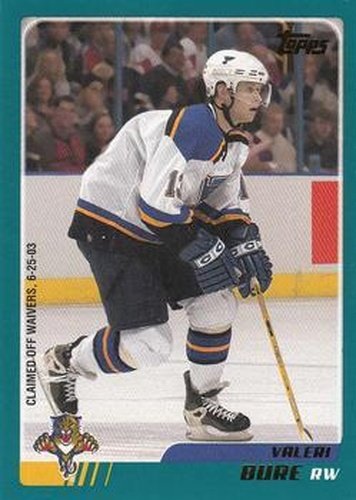 #108 Valeri Bure - Florida Panthers - 2003-04 Topps Hockey