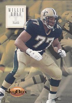 #108 Willie Roaf - New Orleans Saints - 1994 SkyBox Premium Football