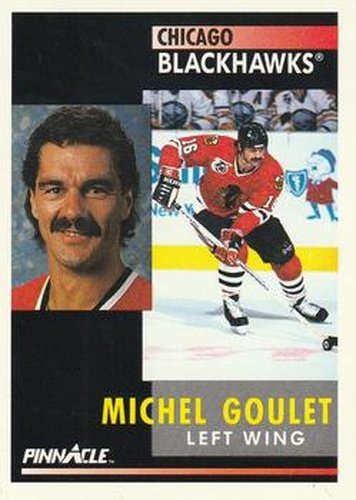 #109 Michel Goulet - Chicago Blackhawks - 1991-92 Pinnacle Hockey