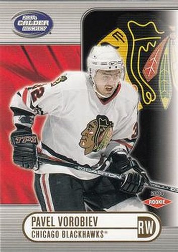 #109 Pavel Vorobiev - Chicago Blackhawks - 2003-04 Pacific Calder Hockey