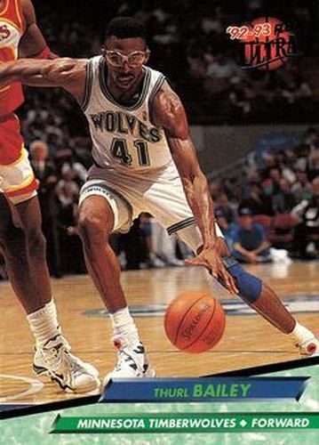 #109 Thurl Bailey - Minnesota Timberwolves - 1992-93 Ultra Basketball