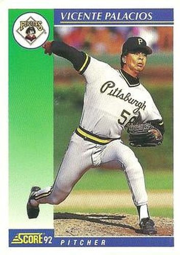 #109 Vicente Palacios - Pittsburgh Pirates - 1992 Score Baseball