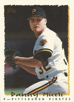 #109 Dan Miceli - Pittsburgh Pirates - 1995 Topps Baseball