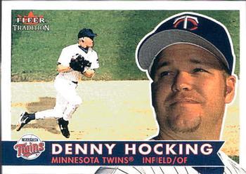 #109 Denny Hocking - Minnesota Twins - 2001 Fleer Tradition Baseball
