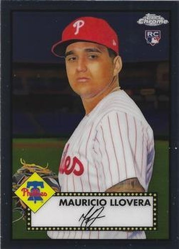 #109 Mauricio Llovera - Philadelphia Phillies - 2021 Topps Chrome Platinum Anniversary Baseball