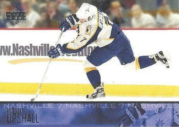 #109 Scottie Upshall - Nashville Predators - 2003-04 Upper Deck Hockey