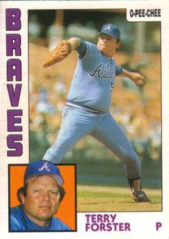 #109 Terry Forster - Atlanta Braves - 1984 O-Pee-Chee Baseball