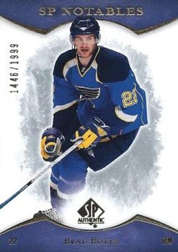 #109 Brad Boyes - St. Louis Blues - 2007-08 SP Authentic Hockey