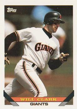 #10 Will Clark - San Francisco Giants - 1993 Topps Baseball