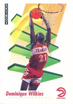 #10 Dominique Wilkins - Atlanta Hawks - 1991-92 SkyBox Basketball