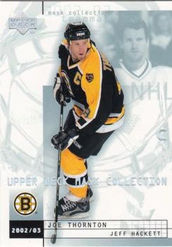 #10 Joe Thornton / Jeff Hackett - Boston Bruins - 2002-03 Upper Deck Mask Collection Hockey