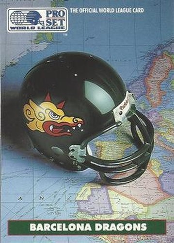 #10 Barcelona Dragons - Barcelona Dragons - 1991 Pro Set WLAF Football