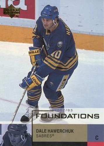 #10 Dale Hawerchuk - Buffalo Sabres - 2002-03 Upper Deck Foundations Hockey