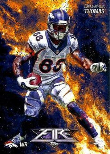#10 Demaryius Thomas - Denver Broncos - 2014 Topps Fire Football