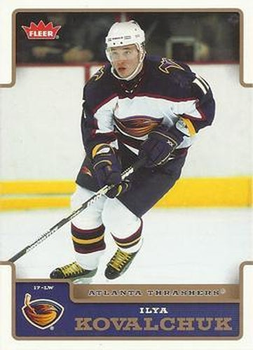 #10 Ilya Kovalchuk - Atlanta Thrashers - 2006-07 Fleer Hockey