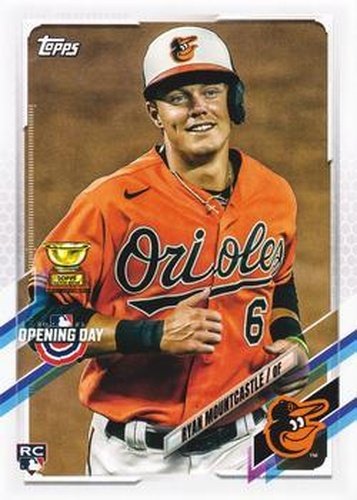 #10 Ryan Mountcastle - Baltimore Orioles - 2021 Topps Opening Day Baseball